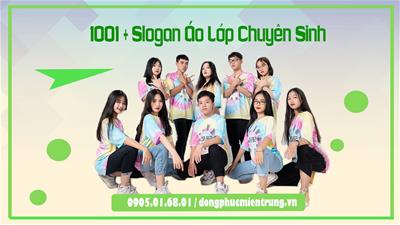 BST 1000+ Câu Slogan Áo Lớp Chuyên Sinh Siêu Ấn Tượng