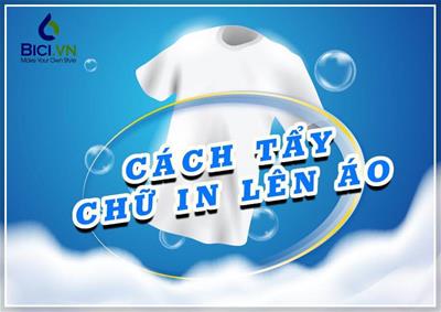 Tiết Lộ 3 Cách Tẩy Chữ In Lên Áo Hiệu Quả Nhanh Chóng