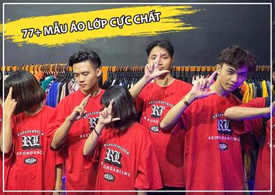 Top 77+ Mẫu Áo Lớp Cực Chất Được Ưa Chuộng Nhất