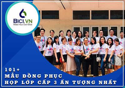 101+ Mẫu Đồng Phục Họp Lớp Cấp 3 Ấn Tượng Nhất