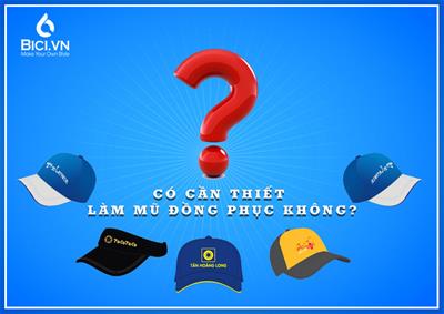 Có Cần Thiết Làm Mũ Đồng Phục Không?