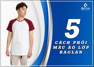 Hướng Dẫn Cách Phối Màu Áo Lớp Siêu Chuẩn - Đẹp Mắt 